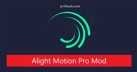 Download Alight Motion Pro Apk Tanpa Watermark Sekarang Juga!