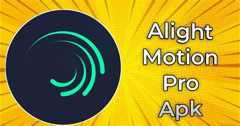 Unduh Aplikasi Alight Motion Pro Apk Gratis dan Terbaru!