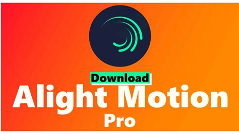 Unduh Aplikasi Alight Motion Pro Terbaru Gratis untuk Kreasi Video