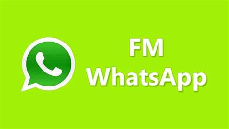 Unduh Aplikasi Fmwhatsapp Terbaru dengan Fitur Canggih!